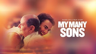 My Many Sons (2016) | Trailer | Judge Reinhold | Michael Papajohn | Alex MacNicoll