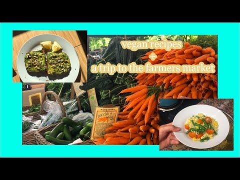 what i eat in a day: vegan goodies + a trip to the farmers market