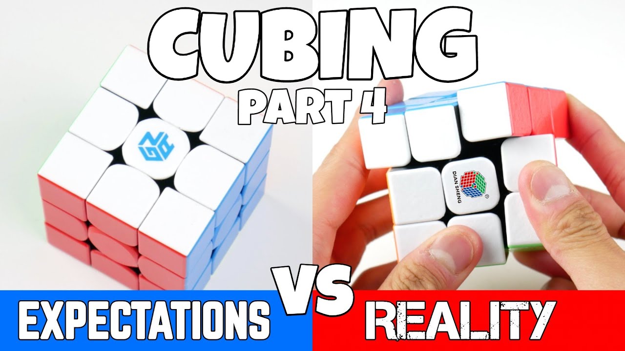 Cubing: Expectations vs Reality Part 4! - YouTube