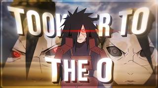Took Her To The O - Madara Uchiha Editamv 4K
