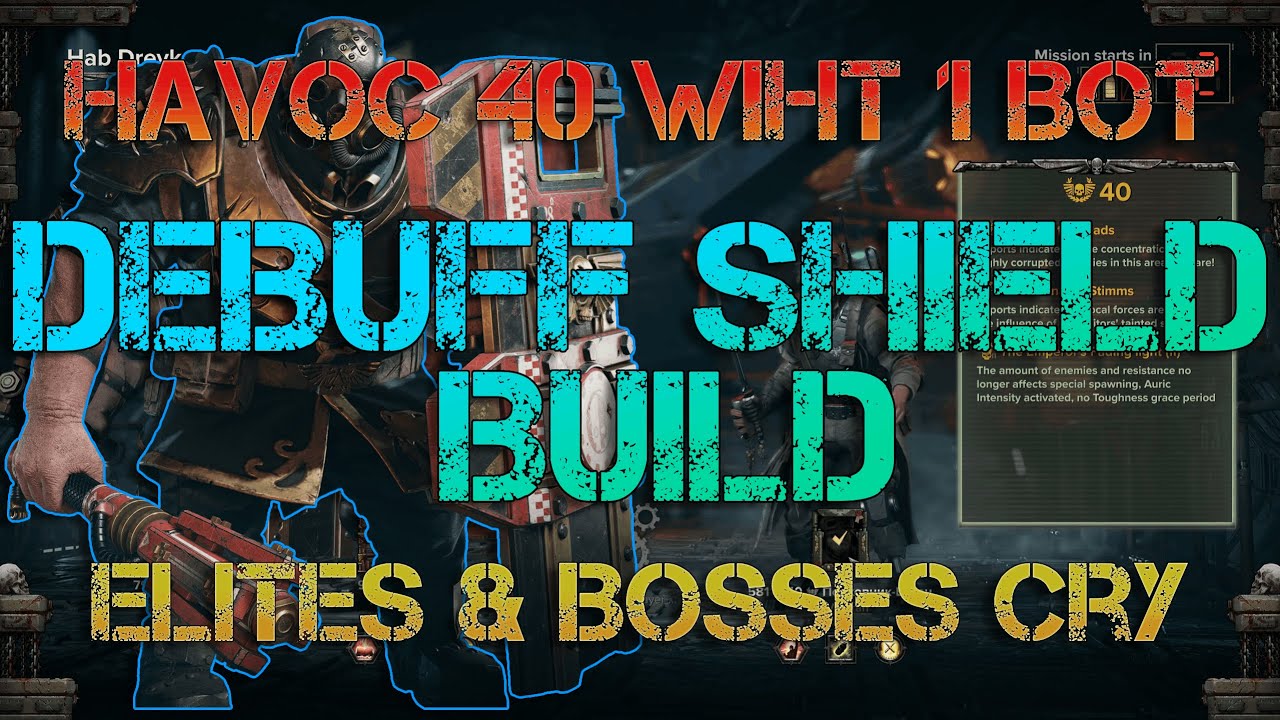 [Декабрь 2025] Руководство по анализу Havoc40: Щит от дебаффов OGRYN – Элиты и боссы плачут