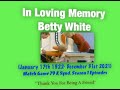 Betty White: Match Game 79 & Synd  Season 1 Tribute: A Life Well Lived
