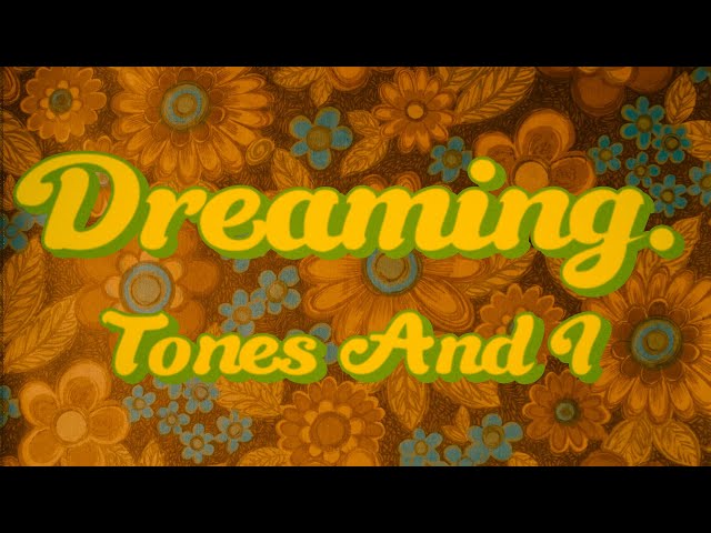 TONES AND I - DREAMING (OFFICIAL VIDEO) class=