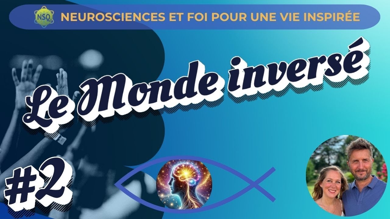 #2 Le monde inversé : Quand les valeurs perdent le nord