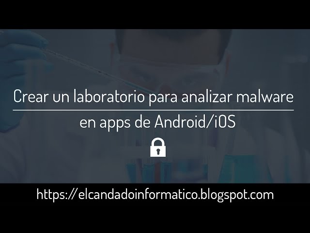 MobSF: Analizar malware en apps de Android/iOS DEMO
