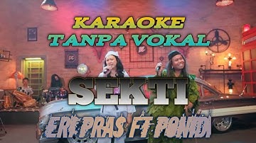 Sekti Karaoke Tanpa Vokal Versi Original Eri Pras ft Ponidi