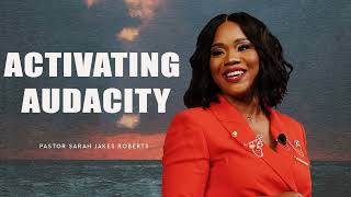 Activating Audacity - Sarah Jakes Roberts