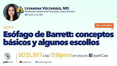 #GIpath - Esofago de Barrett - Dr. Voltaggio (Johns Hopkins)