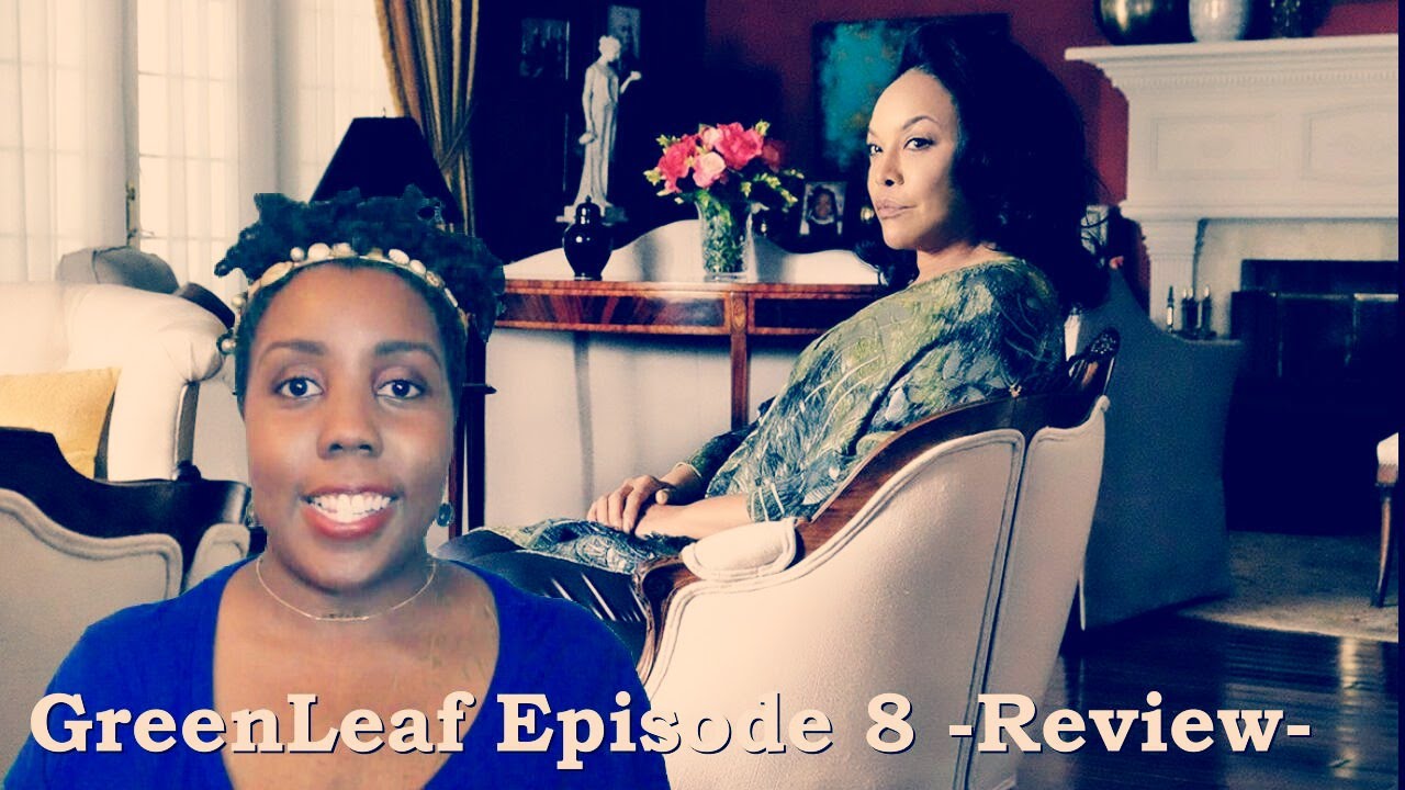 (Review) GreenLeaf Season 1 Ep. 8 The Whole Book YouTube