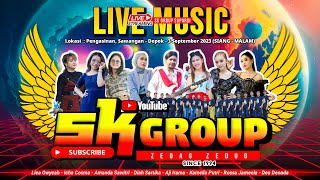 LIVE SK GROUP Minggu ,3 September 2023 Edisi Pengasinan Sawangan Depok (MALAM)