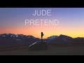 Jude  pretend