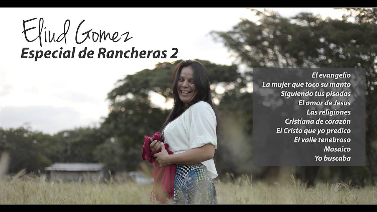ELIUD GOMEZ - ESPECIAL RANCHERAS 2