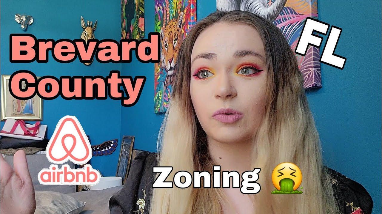 Brevard County FL Airbnb Vacation Rental Zoning Restrictions County limits Invest Space Coast
