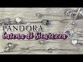 CATENA DI SICUREZZA PANDORA a cosa serve? Come si inserisce? Alternative | Pandora Tutorial #3