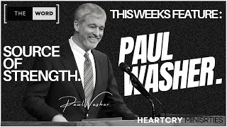 PAUL WASHER | SOURCE OF STRENGTH.