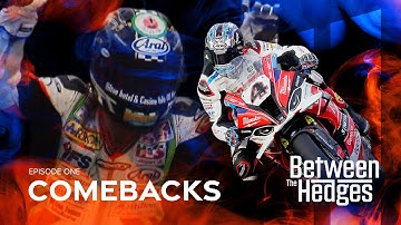 Comebacks - Between The Hedges: Season 2 - Episode 1  |  Isle of Man TT Races