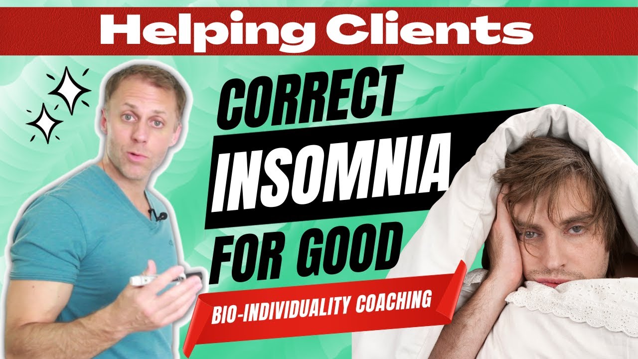 Helping Clients Fix Insomnia for Good - YouTube