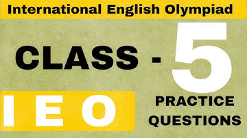 Class 5 | International English Olympiad | Practice Paper
