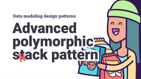 Advanced Polymorphic Modeling with the Polymorphic Stack Pattern