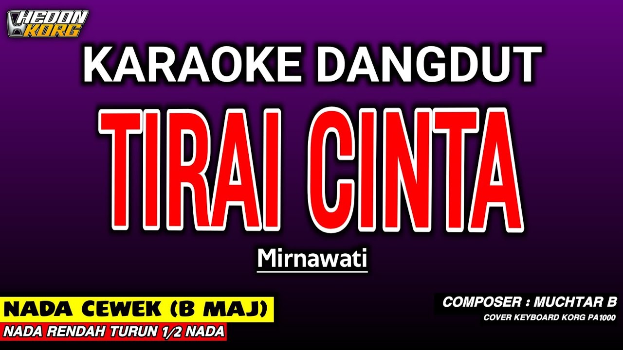 TIRAI CINTA KARAOKE DANGDUT - MIRNAWATI