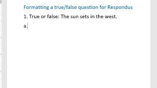 Format true false questions for Respondus using Microsoft Word