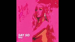 Say So (hbrp Remix)