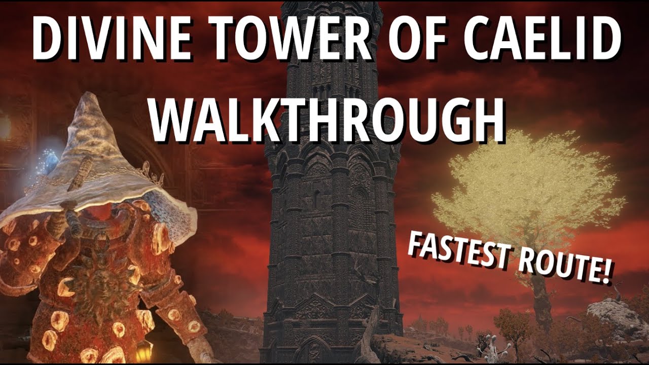 Divine Tower of Caelid Walkthrough Fastest Route to the Basement