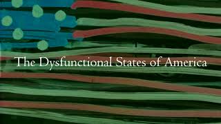 The Dysfunctional States of America TRAILER