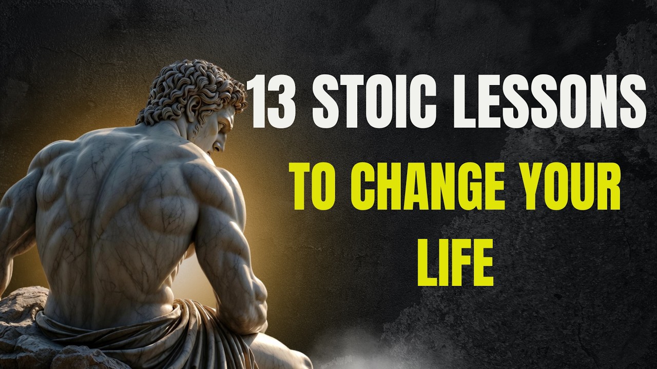 13 Stoic Lessons That Will Change Your Life | Stoicism Life Lessons ...