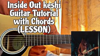 Inside Out - keshi // Guitar Tutorial with Chords(Lesson)