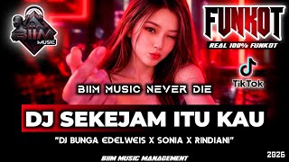 DJ BEST FUNKOT‼️|| DJ SIAPA BENAR SIAPA SALAH‼️|| DJ BUNGA EDELWEIS‼️|| DJ SONIA X RINDIANI‼️DJ Biim