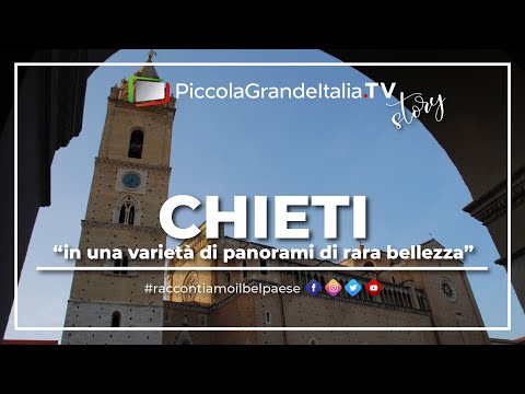 Chieti - Piccola Grande Italia