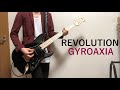 REVOLUTION / GYROAXIA  guitar cover