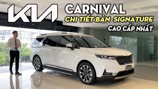 Kia Carnival. Tìm Hiểu Chi Tiết Phiên Bản Signature Cao Cấp Nhất. Kia Mỹ Đình