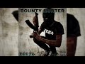 ZEE2x - Bounty Hunter (Official Audio)