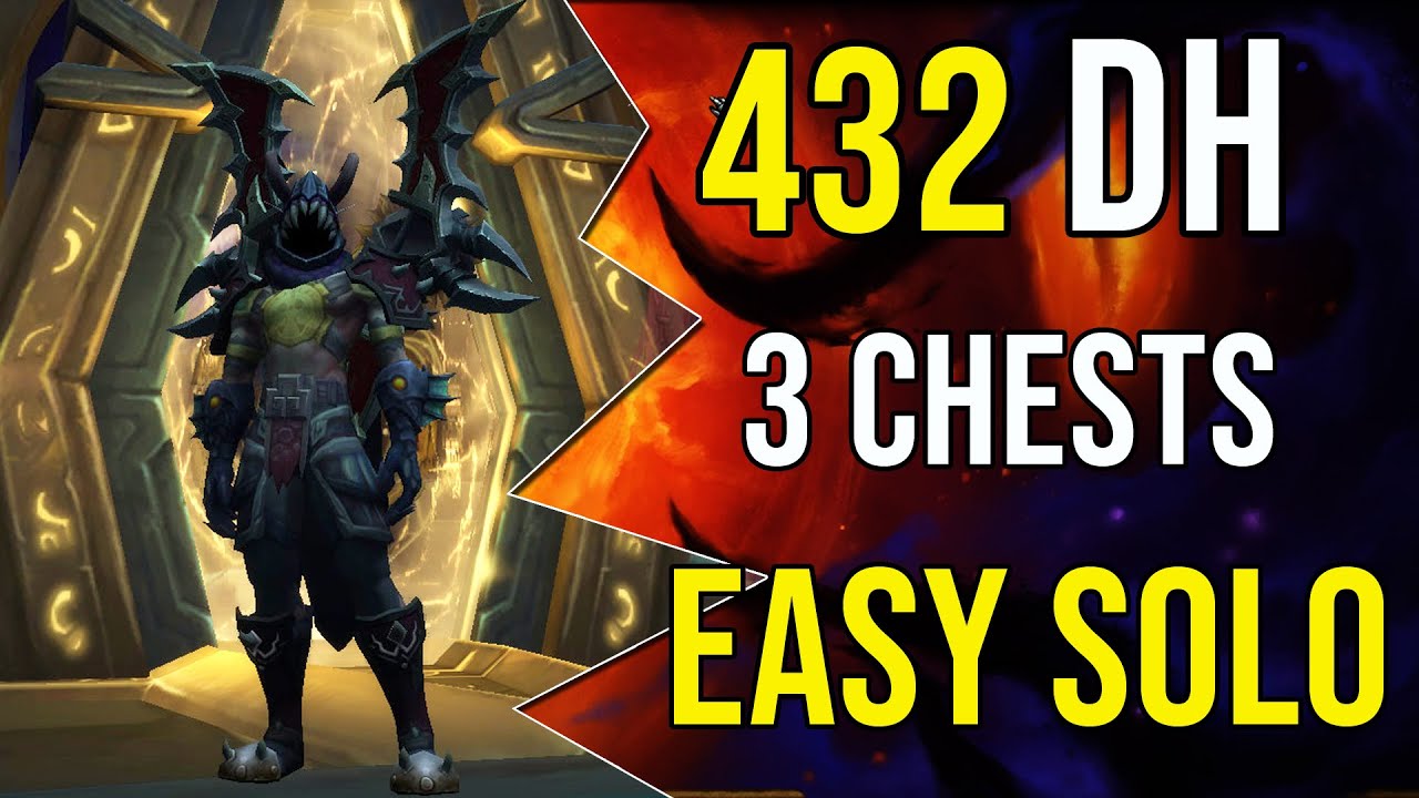 Demon Hunter 8.3 Horrific Vision of Orgrimmar SOLO - 3 CHESTS run in ...