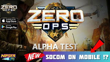 Zero Ops (Alpha Test) Gameplay Walkthrough SOCOM ON MOBILE !? (Android, iOS)