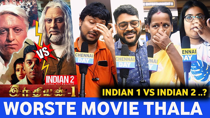 கிழித்து தள்ளிய ரசிகர்கள் 😡" Indian 1 vs Indian 2 எது Better..? | Day 2 Review Indian 2 | Indian 2!