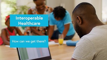 An interoperable healthcare system: how can we get there?