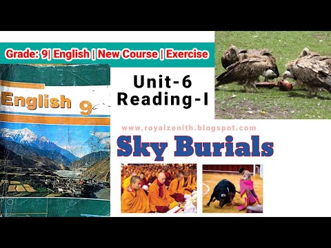 Class 9 English || Unit-6 Reading-I || Sky Burials || Exercise