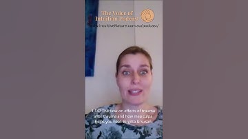 1.147 The Effects of Trauma after Trauma The Voice of Intuition Podcast with Susan Jane