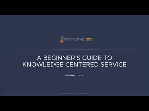 The Beginner's Guide to Knowledge Centered Service (KCS)