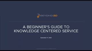 The Beginner's Guide to Knowledge Centered Service (KCS)