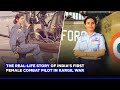 Gunjan saxena the reallife story of indias first female combat pilot in kargil war