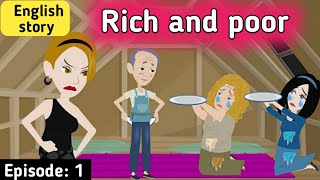 Rich and poor part 1 | English story | English conversation | English animation | Sunshine English