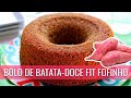 BOLO DE BATATA DOCE FIT DE LIQUIDIFICADOR FOFINHO