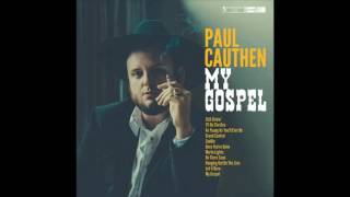 Video thumbnail of "Paul Cauthen - Let It Burn (audio)"