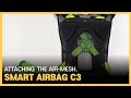 Safeware how to attach the air mesh to the smart airbag c3