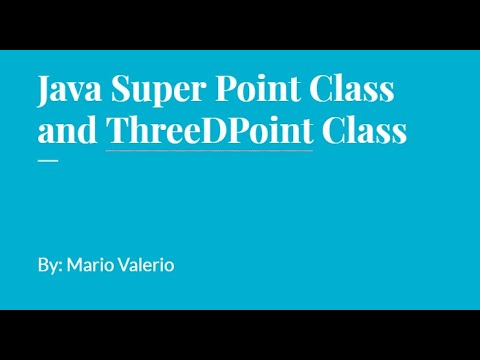 Java Super Point Class with 3D Point Class - YouTube