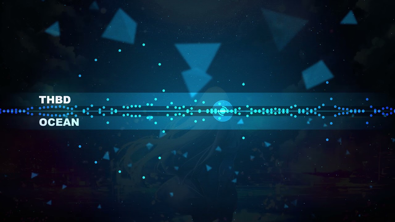 Thbd - Ocean (No Copyright)